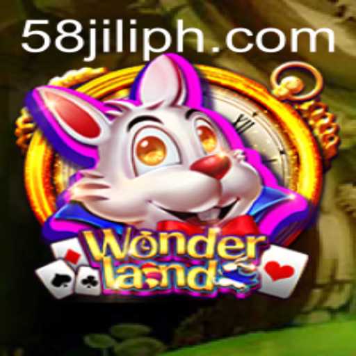 Discover the Magical World of Wonderland with 58jili